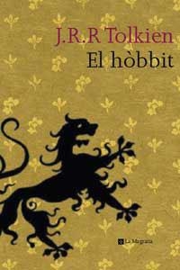 HOBBIT, EL | 9788482642772 | TOLKIEN, J.R.R. | Llibreria Drac - Librería de Olot | Comprar libros en catalán y castellano online
