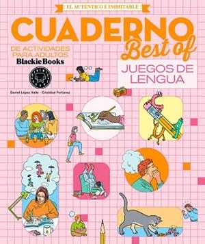CUADERNO BLACKIE BEST OF. JUEGOS DE PALABRAS | 9791388154669 | LÓPEZ VALLE, DANIEL | Llibreria Drac - Llibreria d'Olot | Comprar llibres en català i castellà online