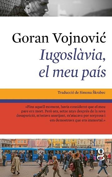 IUGOSLÀVIA, EL MEU PAÍS | 9791399042474 | VOJNOVIC, GORAN | Llibreria Drac - Llibreria d'Olot | Comprar llibres en català i castellà online