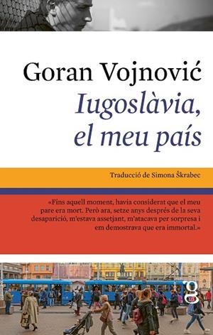IUGOSLÀVIA, EL MEU PAÍS | 9791399042474 | VOJNOVIC, GORAN | Llibreria Drac - Llibreria d'Olot | Comprar llibres en català i castellà online