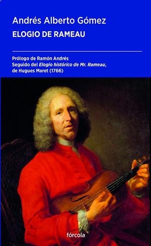 ELOGIO DE RAMEAU | 9788419969408 | GÓMEZ, ANDRÉS ALBERTO | Llibreria Drac - Llibreria d'Olot | Comprar llibres en català i castellà online