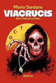 VIACRUCIS | 9788419415622 | SARDANS, MARIA | Llibreria Drac - Llibreria d'Olot | Comprar llibres en català i castellà online