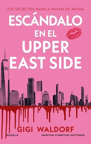 ESCÁNDALO EN EL UPPER EAST SIDE | 9791387788605 | WALDORF, GIGI | Llibreria Drac - Llibreria d'Olot | Comprar llibres en català i castellà online