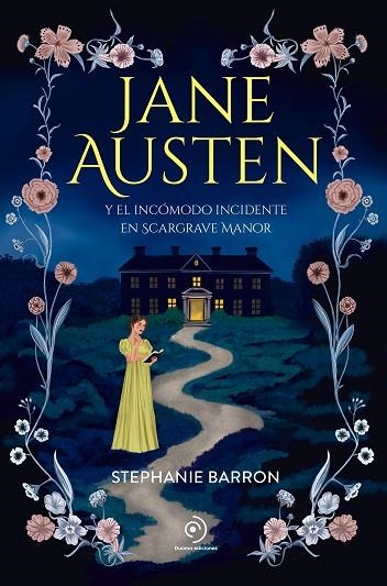 JANE AUSTEN Y EL INCÓMODO INCIDENTE EN SCARGRAVE MANOR | 9791387574833 | BARRON, STEPHANIE | Llibreria Drac - Llibreria d'Olot | Comprar llibres en català i castellà online