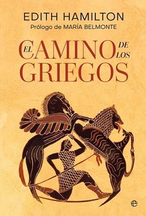 CAMINO DE LOS GRIEGOS, EL | 9788410943681 | HAMILTON, EDITH | Llibreria Drac - Llibreria d'Olot | Comprar llibres en català i castellà online