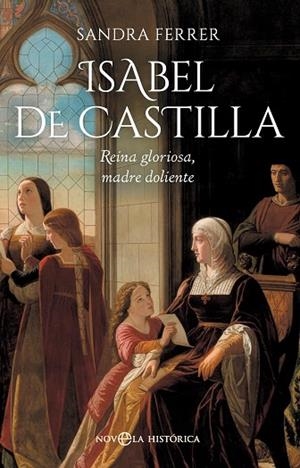 ISABEL DE CASTILLA | 9788410943858 | FERRER, SANDRA | Llibreria Drac - Llibreria d'Olot | Comprar llibres en català i castellà online