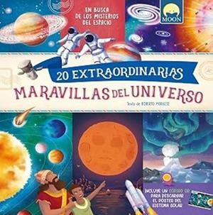 20 EXTRAORDINARIAS MARAVILLAS UNIVERSO | 9791256431410 | MORGESE, ROBERTO | Llibreria Drac - Llibreria d'Olot | Comprar llibres en català i castellà online