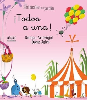 ¡TODOS A UNA! | 9788491420477 | ARMENGOL, GEMMA; JULVE, ÒSCAR | Llibreria Drac - Librería de Olot | Comprar libros en catalán y castellano online