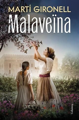 MALAVEÏNA | 9788466435598 | GIRONELL, MARTÍ | Llibreria Drac - Librería de Olot | Comprar libros en catalán y castellano online