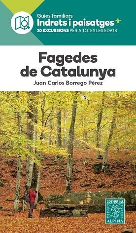 FAGEDES DE CATALUNYA- INDRETS I PAISATGES | 9788470112379 | BORREGO PEREZ, JOAN CARLES | Llibreria Drac - Llibreria d'Olot | Comprar llibres en català i castellà online