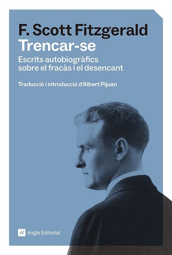 TRENCAR-SE | 9791387853570 | FITZGERALD, FRANCIS SCOTT | Llibreria Drac - Llibreria d'Olot | Comprar llibres en català i castellà online