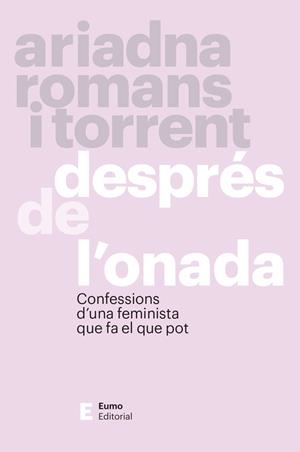 DESPRÉS DE L'ONADA | 9788497669054 | ROMANS I TORRENT, ARIADNA | Llibreria Drac - Llibreria d'Olot | Comprar llibres en català i castellà online