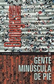 GENTE MINÚSCULA DE PIE | 9788437508610 | BENEGAS, NONI | Llibreria Drac - Llibreria d'Olot | Comprar llibres en català i castellà online