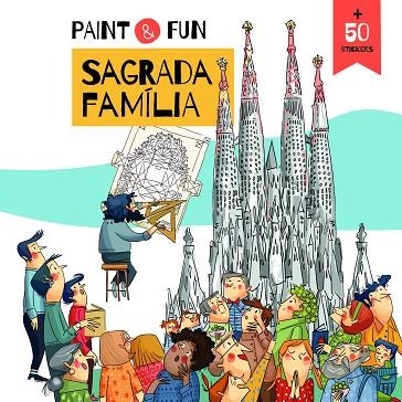 PAINT AND FUN. SAGRADA FAMÍLIA | 9791388106002 | MATAS NADAL, ROSER | Llibreria Drac - Llibreria d'Olot | Comprar llibres en català i castellà online