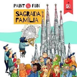 PAINT AND FUN. SAGRADA FAMÍLIA | 9791388106002 | MATAS NADAL, ROSER | Llibreria Drac - Llibreria d'Olot | Comprar llibres en català i castellà online