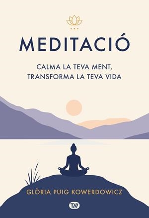 MEDITACIÓ | 9791388251047 | PUIG KOWERDOWICZ, GLÒRIA | Llibreria Drac - Librería de Olot | Comprar libros en catalán y castellano online