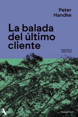 BALADA DEL ÚLTIMO CLIENTE, LA | 9791370092887 | HANDKE, PETER | Llibreria Drac - Librería de Olot | Comprar libros en catalán y castellano online