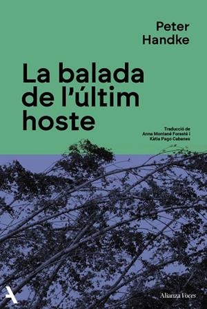 BALADA DE L'ÚLTIM HOSTE, LA | 9791370092900 | HANDKE, PETER | Llibreria Drac - Llibreria d'Olot | Comprar llibres en català i castellà online