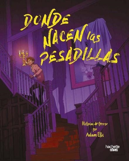 DONDE NACEN LAS PESADILLAS | 9791388034534 | ELLIS, ADAM | Llibreria Drac - Llibreria d'Olot | Comprar llibres en català i castellà online
