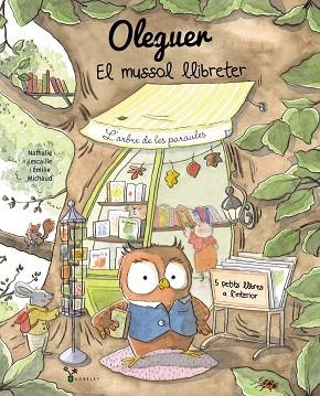 OLEGUER. EL MUSSOL LLIBRETER | 9788413495460 | LESCAILLE, NATHALIE | Llibreria Drac - Llibreria d'Olot | Comprar llibres en català i castellà online