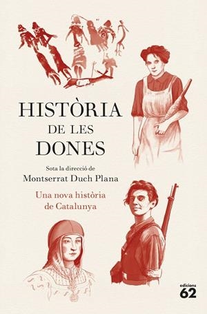 HISTÒRIA DE LES DONES. UNA NOVA HISTÒRIA DE CATALUNYA | 9788429783780 | DUCH PLANA, MONTSERRAT | Llibreria Drac - Llibreria d'Olot | Comprar llibres en català i castellà online