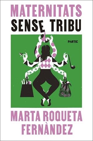 MATERNITATS SENSE TRIBU | 9788498096477 | ROQUETA, MARTA | Llibreria Drac - Librería de Olot | Comprar libros en catalán y castellano online