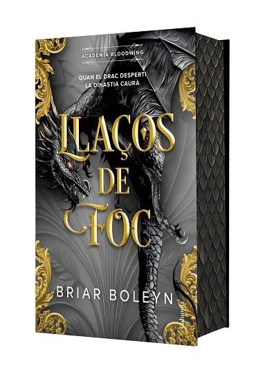 LLAÇOS DE FOC (ACADÈMIA BLOODWING 2) (EDICIÓ ESPECIAL AMB CANTELLS TINTATS) | 9788466435536 | BOLEYN, BRIAR | Llibreria Drac - Llibreria d'Olot | Comprar llibres en català i castellà online