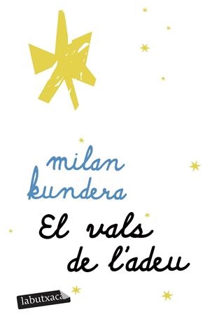 VALS DE L'ADEU, EL | 9791387802905 | KUNDERA, MILAN | Llibreria Drac - Librería de Olot | Comprar libros en catalán y castellano online
