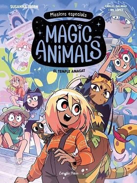 TEMPLE AMAGAT, EL (MAGIC ANIMALS. MISSIONS ESPECIALS 2) | 9791388358067 | ISERN, SUSANNA; DALMAU, CARLES; LÓPEZ, NIL | Llibreria Drac - Llibreria d'Olot | Comprar llibres en català i castellà online
