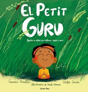 PETIT GURU, EL | 9791388358159 | MIRALLES, FRANCESC; GARCÍA, HÉCTOR | Llibreria Drac - Llibreria d'Olot | Comprar llibres en català i castellà online