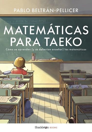 MATEMÁTICAS PARA TAEKO | 9788413613550 | BELTRÁN, PABLO | Llibreria Drac - Llibreria d'Olot | Comprar llibres en català i castellà online