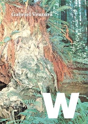 W | 9788472268807 | VENTURA, GABRIEL | Llibreria Drac - Llibreria d'Olot | Comprar llibres en català i castellà online