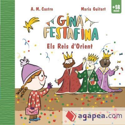 GINA FESTAFINA: ELS REIS D'ORIENT | 9788466160582 | A. M. CASTRO, | Llibreria Drac - Librería de Olot | Comprar libros en catalán y castellano online