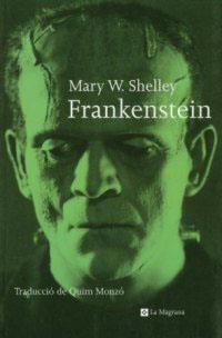 FRANKENSTEIN | 9788482643120 | SHELLEY, MARY W. | Llibreria Drac - Librería de Olot | Comprar libros en catalán y castellano online