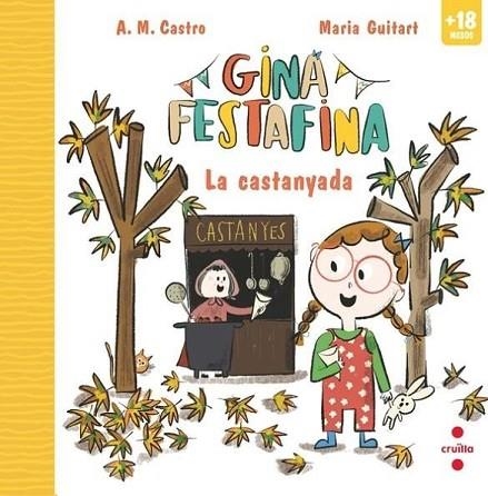 GINA FESTAFINA: LA CASTANYADA | 9788466160605 | A. M. CASTRO, | Llibreria Drac - Librería de Olot | Comprar libros en catalán y castellano online