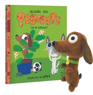PELUDETS ON ÉS TOTHOM? + PELUIX | 9788466160643 | ORO, BEGOÑA | Llibreria Drac - Llibreria d'Olot | Comprar llibres en català i castellà online