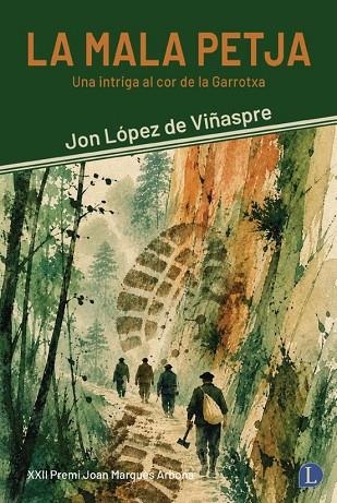 MALA PETJA, LA | 9791399108750 | LOPEZ DE VIÑASPRE, JON | Llibreria Drac - Llibreria d'Olot | Comprar llibres en català i castellà online