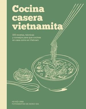 COCINA CASERA VIETNAMITA | 9791387934019 | 1988, HÀ N?I | Llibreria Drac - Librería de Olot | Comprar libros en catalán y castellano online