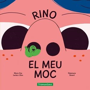 RINO EL MEU MOC | 9791387884239 | LECLERC-DION, MARIE-EVE | Llibreria Drac - Llibreria d'Olot | Comprar llibres en català i castellà online