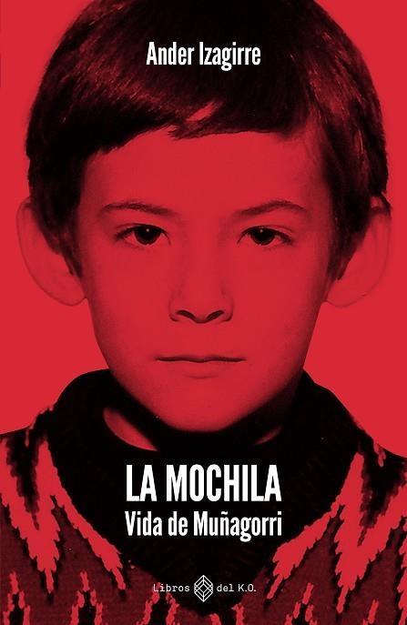 MOCHILA, LA | 9791387839505 | IZAGIRRE, ANDER | Llibreria Drac - Llibreria d'Olot | Comprar llibres en català i castellà online