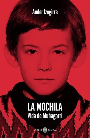 MOCHILA, LA | 9791387839505 | IZAGIRRE, ANDER | Llibreria Drac - Llibreria d'Olot | Comprar llibres en català i castellà online