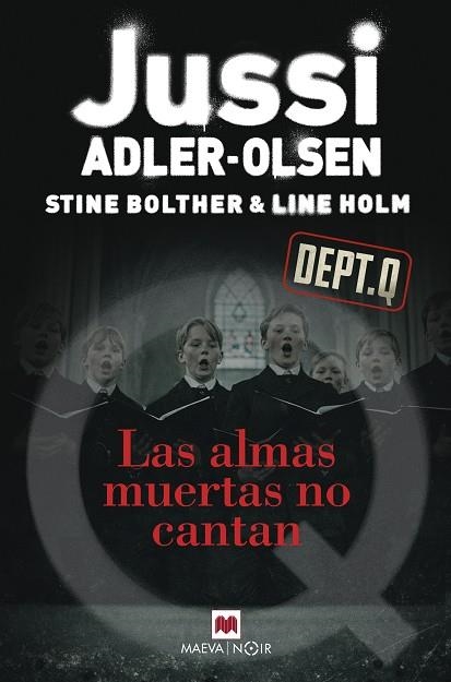 ALMAS MUERTAS NO CANTAN, LAS | 9791388136351 | ADLER-OLSEN, JUSSI; BOLTHER, STINE; HOLM, LINE | Llibreria Drac - Llibreria d'Olot | Comprar llibres en català i castellà online
