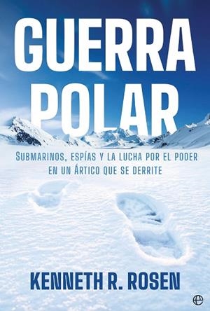 GUERRA POLAR | 9788410943803 | R. ROSEN, KENNETH | Llibreria Drac - Llibreria d'Olot | Comprar llibres en català i castellà online