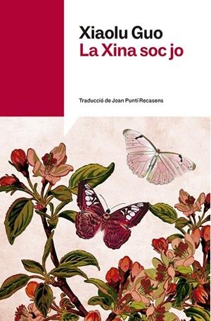 XINA SOC JO, LA | 9791387853266 | GUO, XIAOLU | Llibreria Drac - Llibreria d'Olot | Comprar llibres en català i castellà online