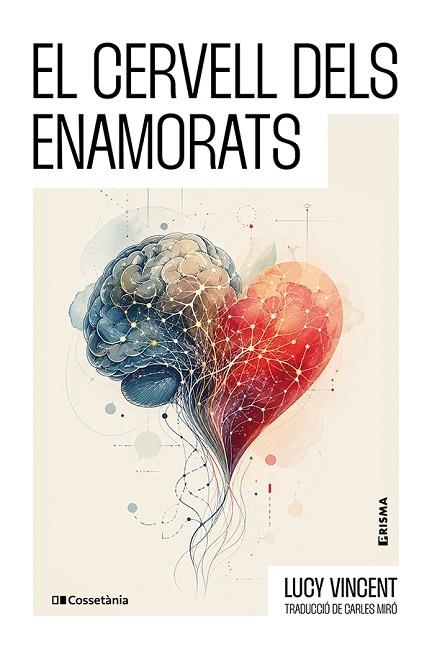 CERVELL DELS ENAMORATS, EL | 9788413566245 | VINCENT, LUCY | Llibreria Drac - Llibreria d'Olot | Comprar llibres en català i castellà online