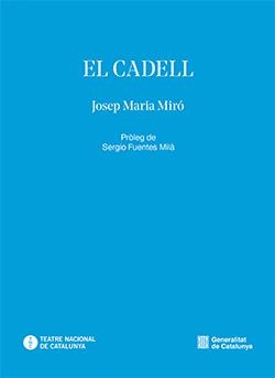 CADELL, EL | 9791387889425 | MIRÓ, JOSEP MARIA | Llibreria Drac - Llibreria d'Olot | Comprar llibres en català i castellà online
