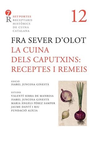 CUINA DELS CAPUTXINS, LA | 9788416726745 | FRA. SEVER D'OLOT | Llibreria Drac - Llibreria d'Olot | Comprar llibres en català i castellà online