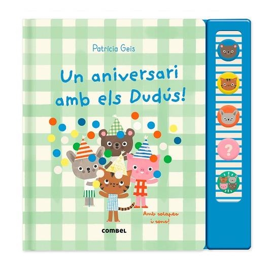 UN ANIVERSARI AMB ELS DUDÚS! | 9788411583930 | GEIS, PATRICIA | Llibreria Drac - Llibreria d'Olot | Comprar llibres en català i castellà online