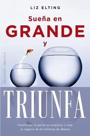 SUEÑA EN GRANDE | 9788411724289 | ELTING, LIZ | Llibreria Drac - Llibreria d'Olot | Comprar llibres en català i castellà online