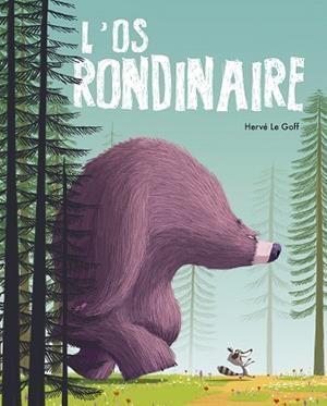 ÓS RONDINAIRE, L' | 9788491459484 | LE GOFF, HERVÉ | Llibreria Drac - Llibreria d'Olot | Comprar llibres en català i castellà online